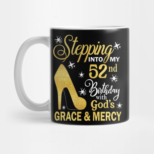 Stepping Into My 52nd Birthday With God's Grace & Mercy Bday by MaxACarter